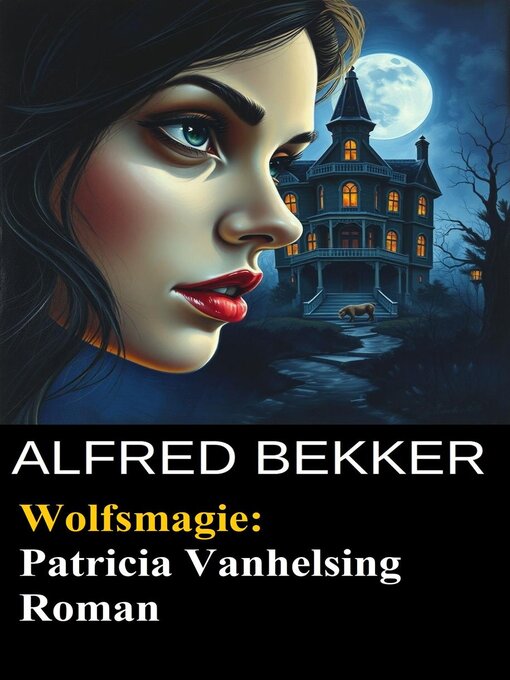 Title details for Wolfsmagie by Alfred Bekker - Available